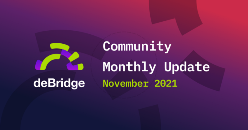 deBridge Update: November 2021
