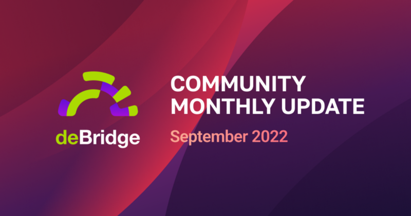 deBridge Update — September 2022