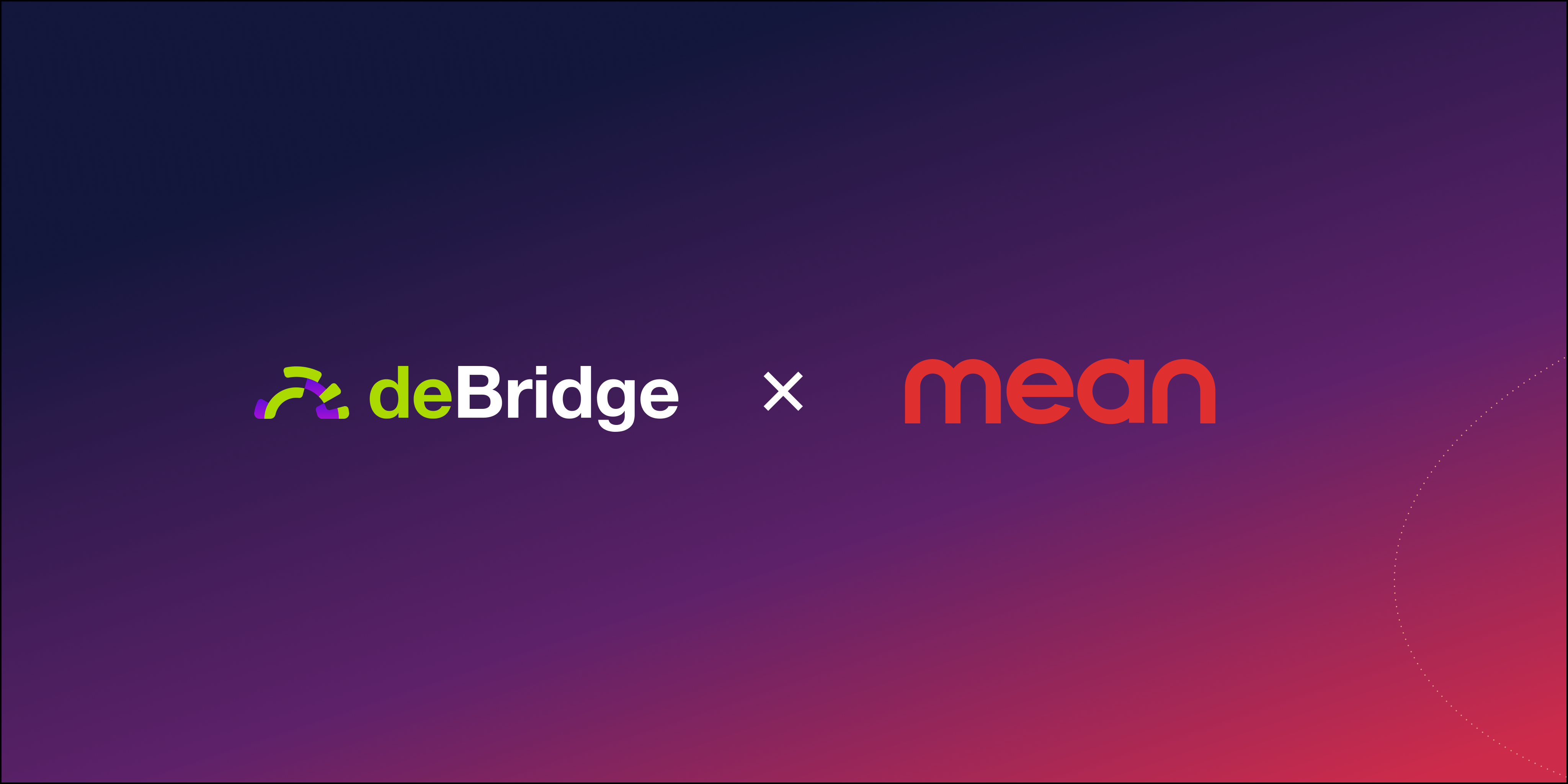 Mean Finance Integrates with deBridge to Bring Fastest Bridging to Businesses and Protocols
