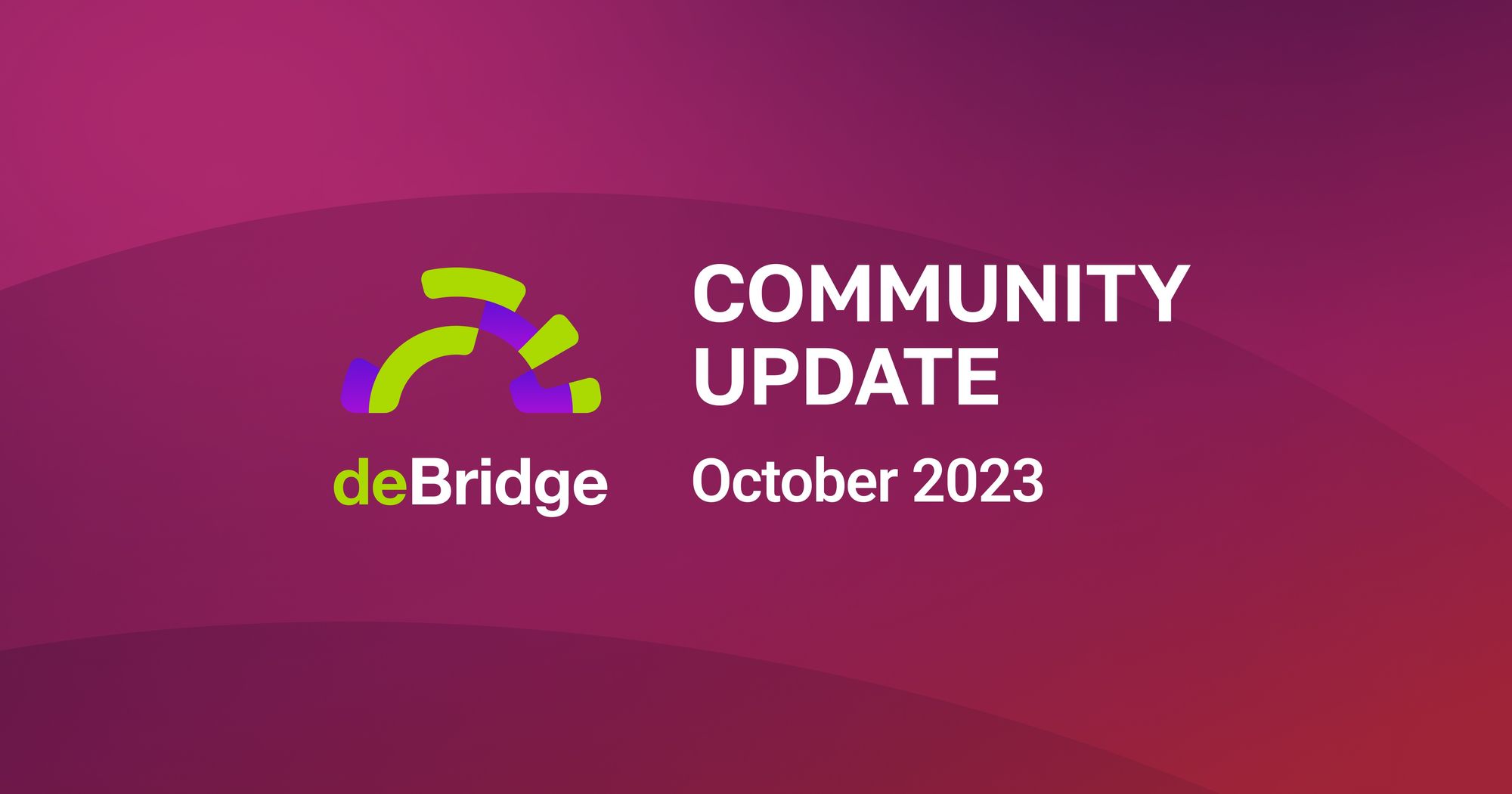 deBridge October Update