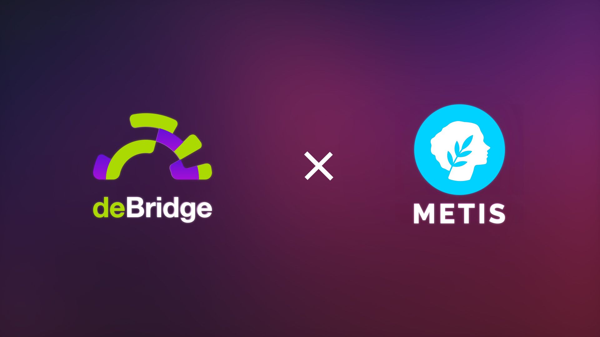 Metis is live on deBridge