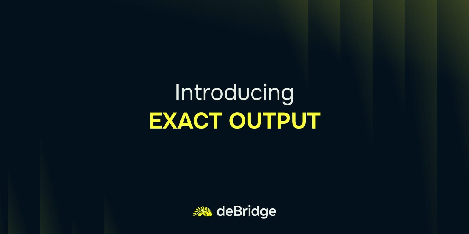 Exact Output cross-chain payments