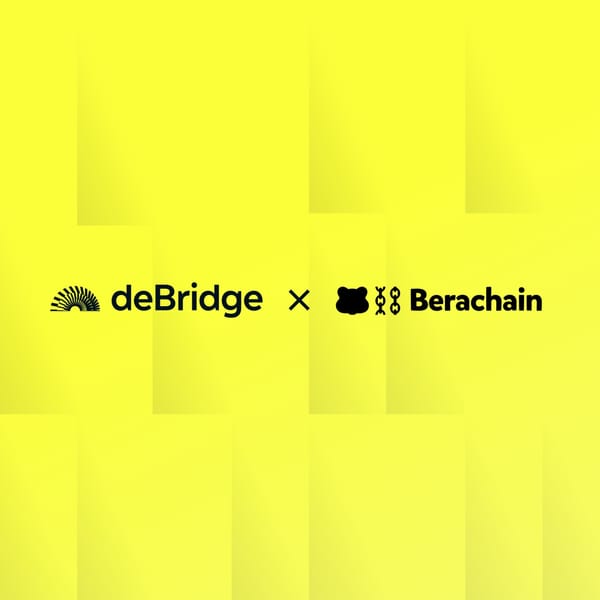 Berachain is live on deBridge