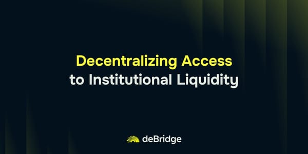 Decentralizing access to institutional liquidity