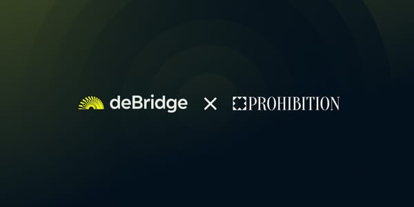 Prohibition integrates deBridge for Bridging