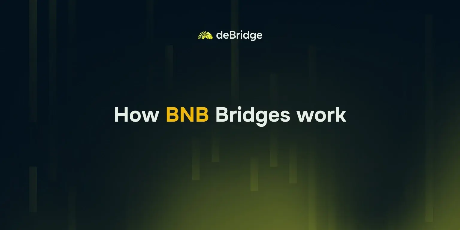 Learn how BNB Bridges work
