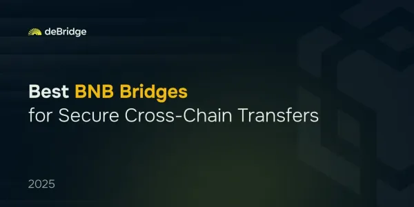 A guide on Best BNB Bridges for Secure Cross-Chain Transfers